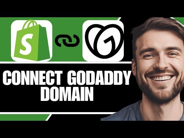 Connect Godaddy Domain To Shopify (FULL GUIDE) 2024