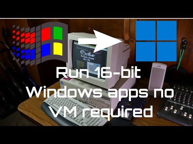 How to easily run 16-bit apps on 64-bit modern Windows!