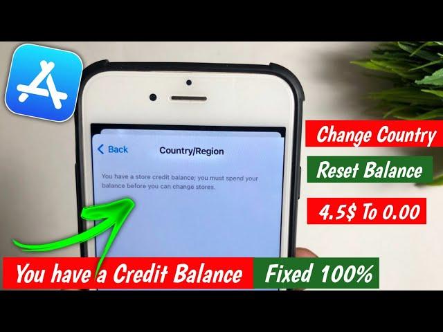 Unable to change country in app store | How to fix you have a store credit balance|App Store balance