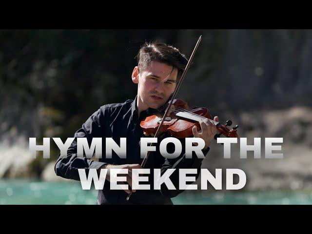 HYMN FOR THE WEEKEND - Coldplay - DAVID BAY