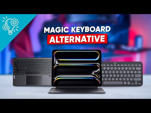 5 Budget Alternative of Magic Keyboard for iPad Pro M4