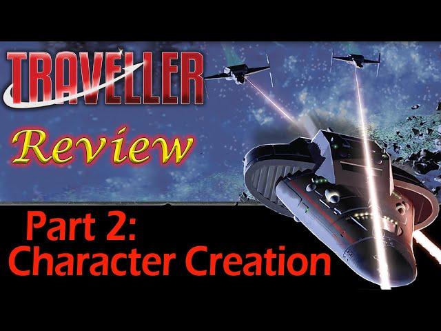 Traveller: Part 2 - Character Creation