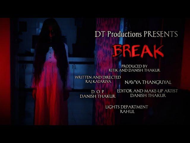 BREAK ll THE NEW OFFICIAL SHORT FILM ll RAJ KATARIYA ll NAVAYA THANGRIYAL ll 2024