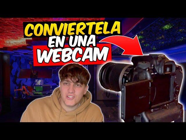 Como convertir tu camara DSLR en tu webcam de Stream