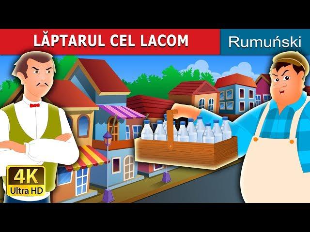 LĂPTARUL CEL LACOM | The Greedy Milkman Story in Romana  | @RomanianFairyTales