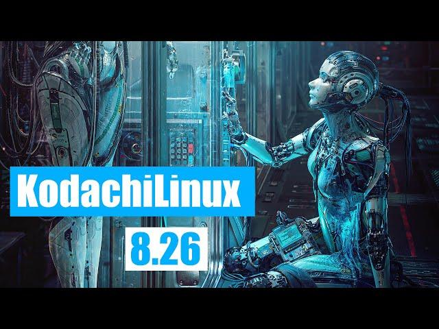 Kodachi Linux 8.26 (Install and Quick Tour)