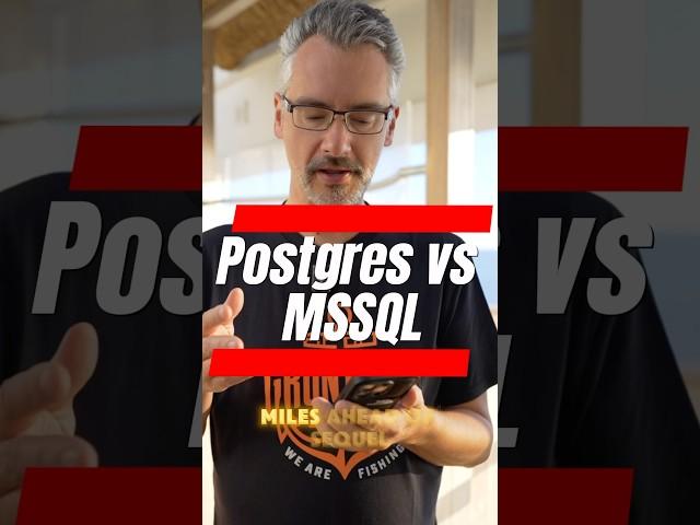 Postgres vs MSSQL