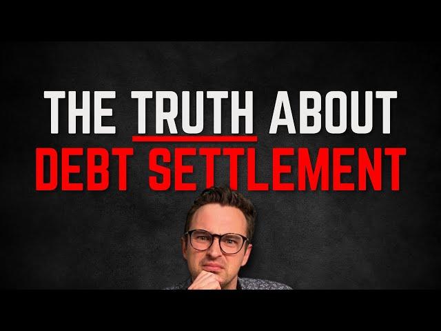 Debt Settlement: Truth You Need To Know