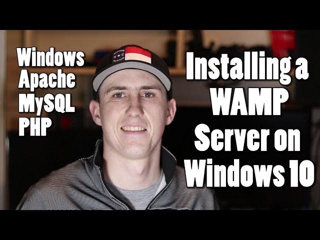 WAMP Installation on Windows 10 || How To