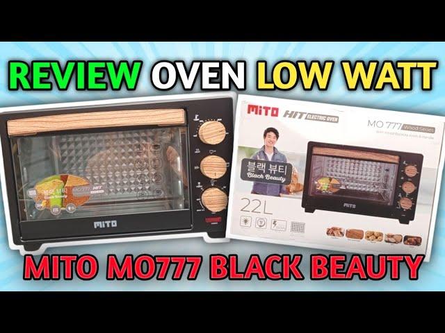 OVEN LOW WATT | MITO MO777 | REVIEW OVEN MITO BLACK BEAUTY @kiedy_unboxing  @mitoelectronic2148