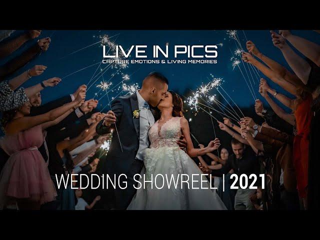 LIVE IN PICS | WEDDING SHOWREEL | 2021