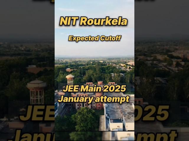 Shocking  Last %ile | NIT Rourkela  JEE Main 2025 January attempt #jeemains2025 #iit #nit #shorts