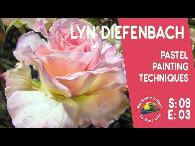 Pastel painting techniques and an amazing tutorial with Lyn Diefenbach I Colour in Your Life