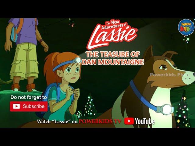 The New Adventures of Lassie |The Treasure Of Dan Mountaigne | Cartoon Series |  @THEJUNGLEBOOKOFFICIAL