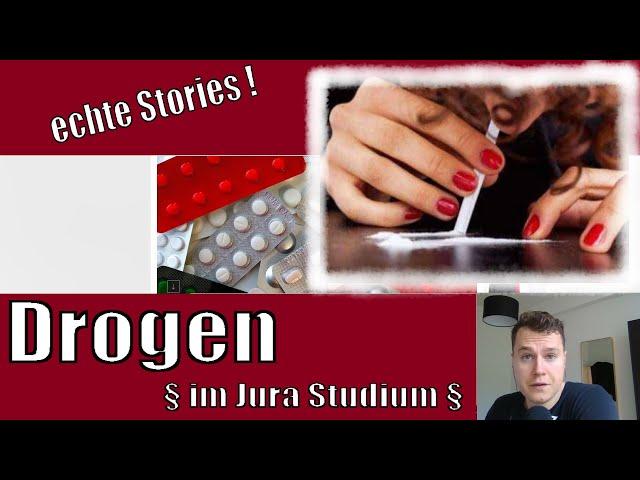 § Drogen im Jura Studium §  l  echte stories!