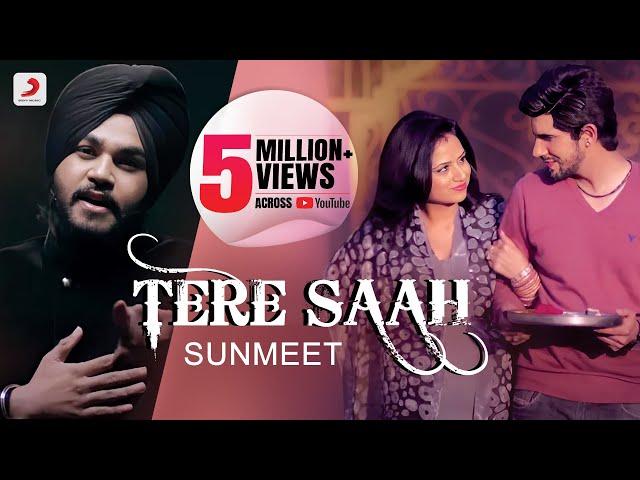 Sunmeet - Tere Saah feat Mr. V Grooves | Latest Punjabi Love Song 2015