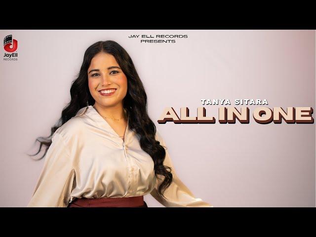 All In One (Official Lyrical Video) | Tanya Sitara | New Punjabi Songs | Latest Punjabi Songs 2024