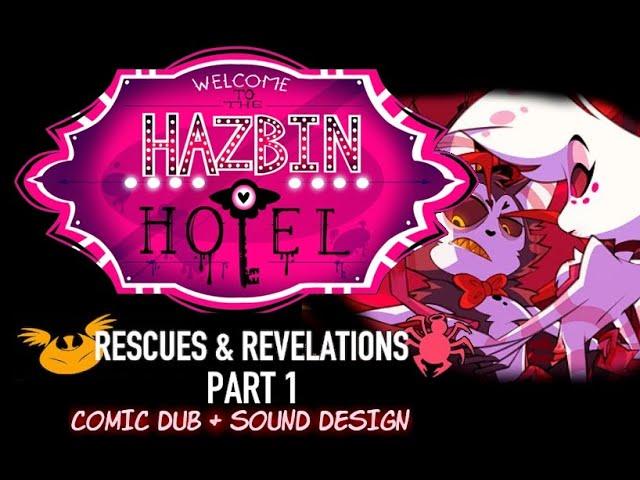 [SOUND DESIGN]: Hazbin Hotel (Pilot): "Rescues And Revelations (Part 1)" Comic Dub
