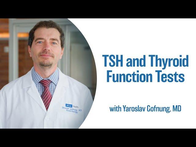 TSH and Thyroid Function Tests | UCLA Endocrine Center