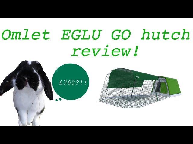 Omlet EGLU GO rabbit hutch review