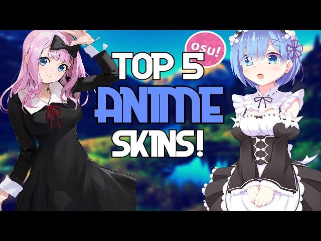 osu! | Top 5 Best Anime Skins Compilation 2021