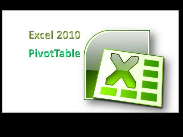 Excel 2010 Creating a PivotTable - Exercise 6