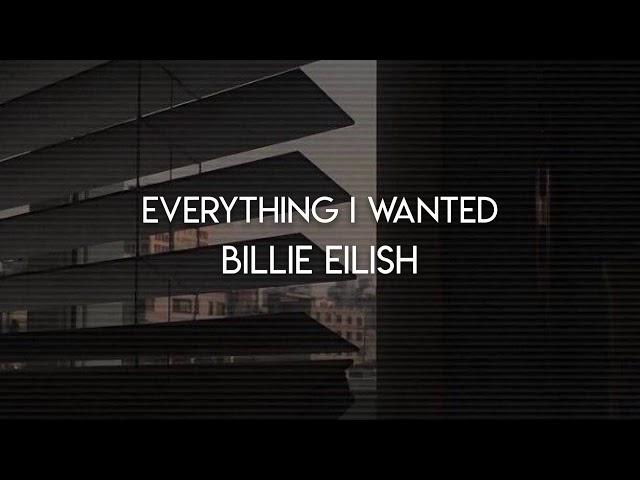Everything I wanted - Billie Eilish (slowed + lyrics)