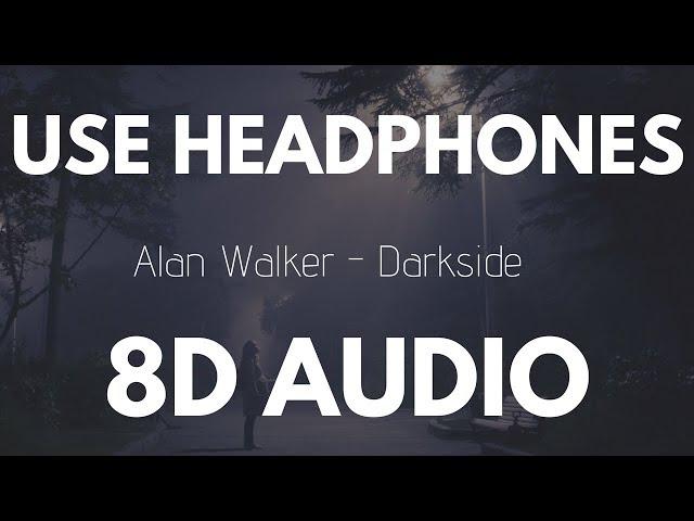 Alan Walker - Darkside (feat. Au/Ra and Tomine Harket) | 8D AUDIO