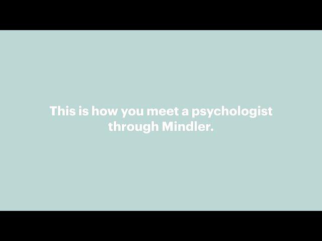 Mindler - Meet a certified psychologist online through video call or chat(long version)