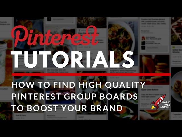 How to Find and Join High Quality Pinterest Group Boards | Pinterest Tutorials