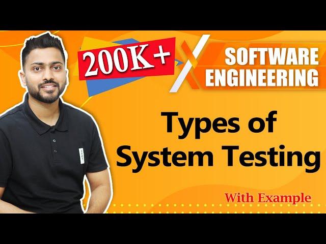 Types of System Testing | Software Engineering