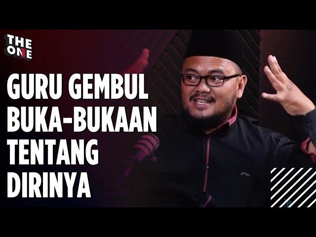 GURU GEMBUL BUKA-BUKAAN TENTANG DIRINYA I The One