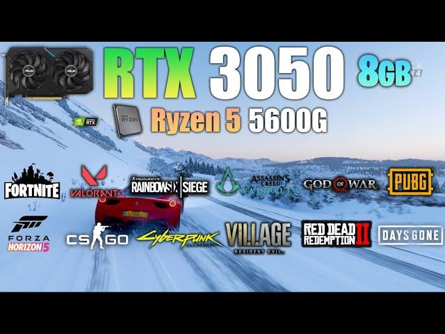 RTX 3050 8GB + Ryzen 5 5600G : Test in 15 Games - RTX 3050 Gaming