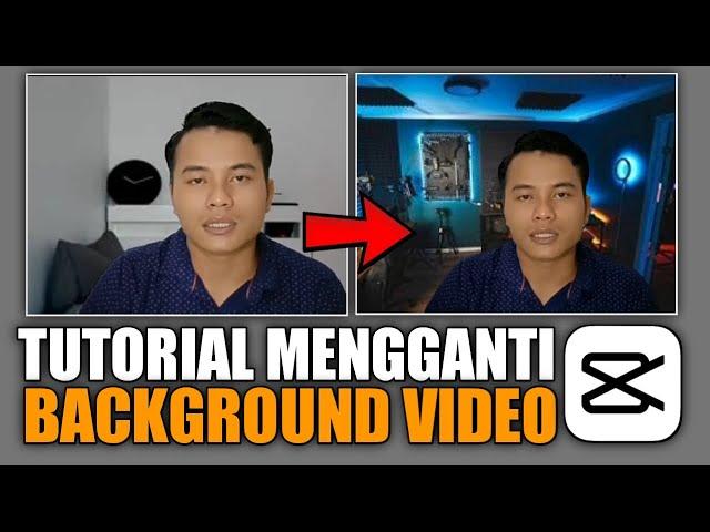 CARA MENGUBAH BACKGROUND VIDEO DI CAPCUT | TUTORIAL CAPCUT