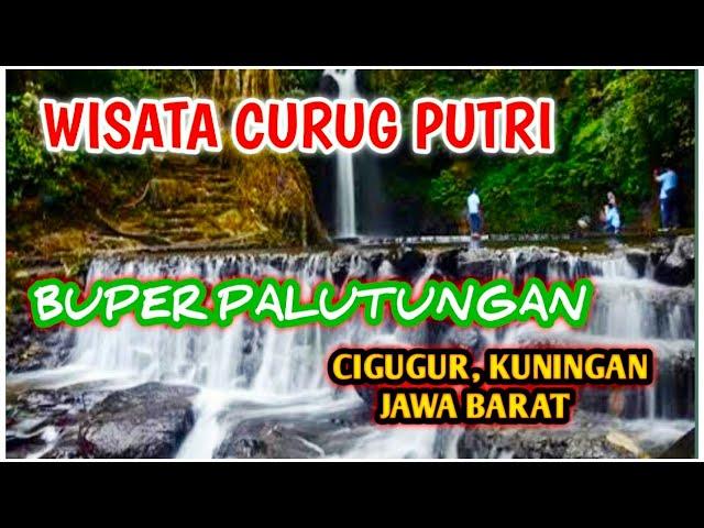 LEGENDA CURUG PUTRI KUNINGAN