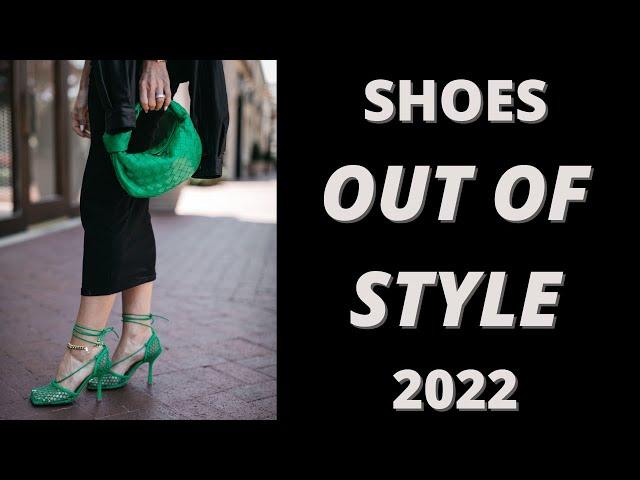 5 Shoes OUT OF STYLE in 2022 | Fashion Over 40