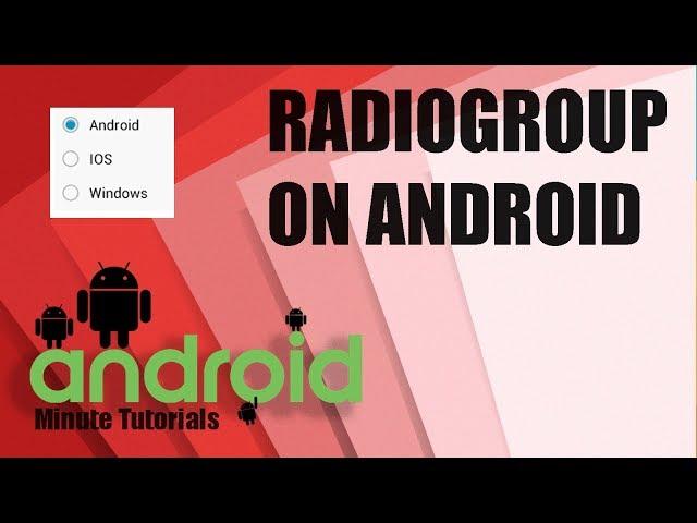 Android Studio - RadioGroup complete tutorial!