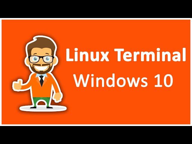 How to Install Linux Terminal in Windows 10