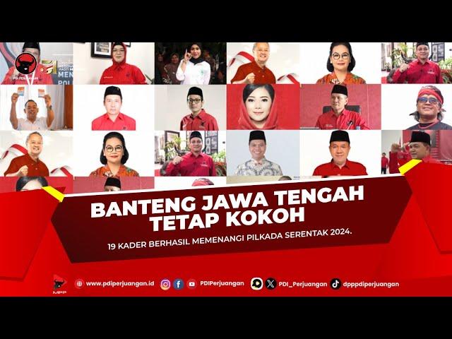 PDI Perjuangan 'Banteng' Jawa Tengah tetap kokoh, 19 kader partai berhasil memenangi Pilkada 2024.