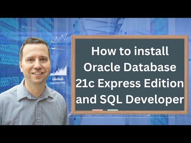 How to install Oracle Database 21c Express Edition and SQL Developer on your computer - for FREE.