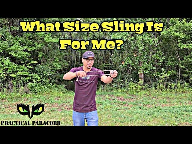 What Size Sling Is For Me?