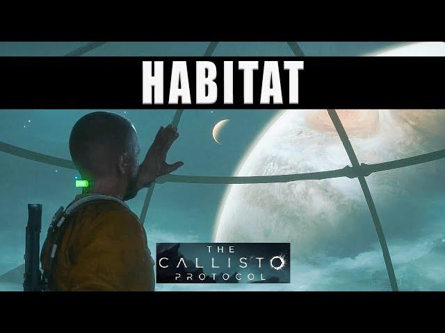 The Callisto Protocol Habitat walkthrough guide