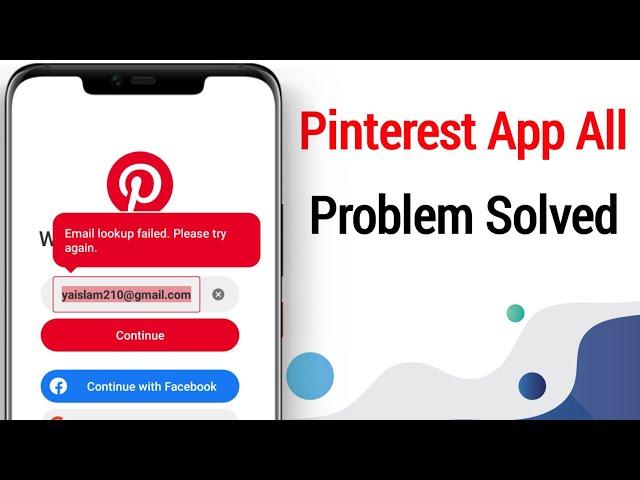 Pinterest Login Problem Solved Bangla | How to fix login issue in pinterest | Email Lockup Failed