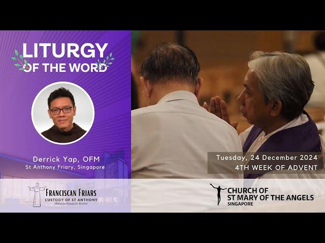 Liturgy of the Word - God is in Control - Friar Derrick Yap - 24 December 2024