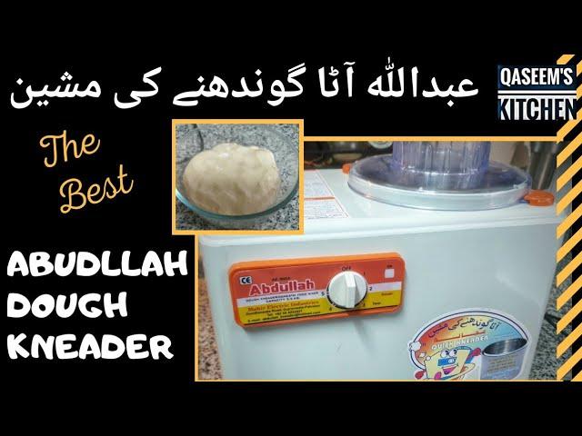 Abdullah Quick Dough Kneader Demo and Non-Paid Review | Dough Maker Machine | Atta Maker