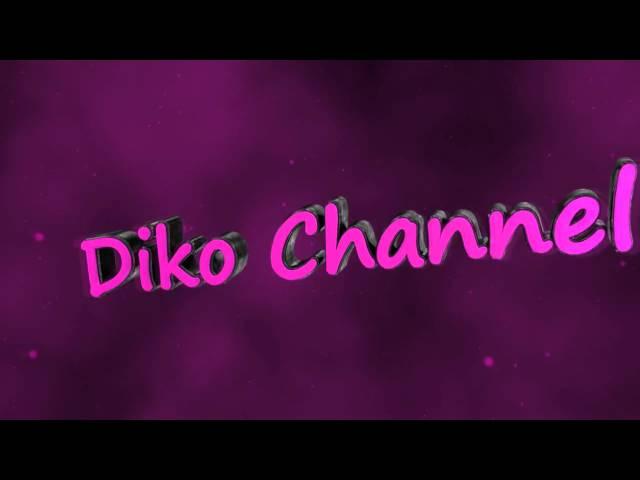 Intro Diko Channel