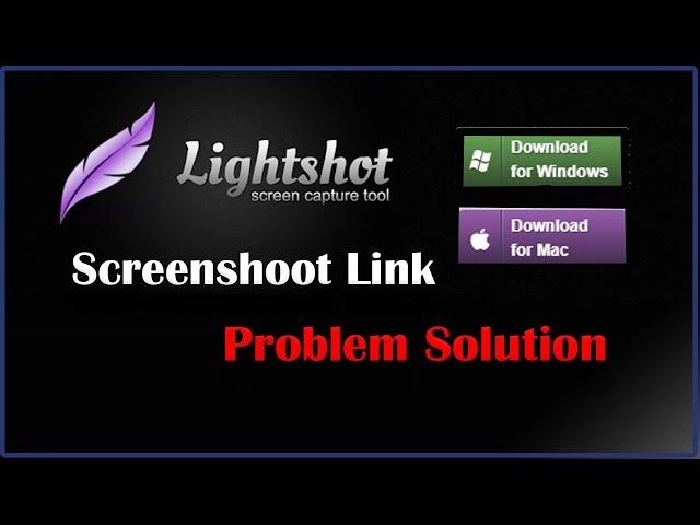 lightshot screenshot link problem  | Lighshots not working | screenshots