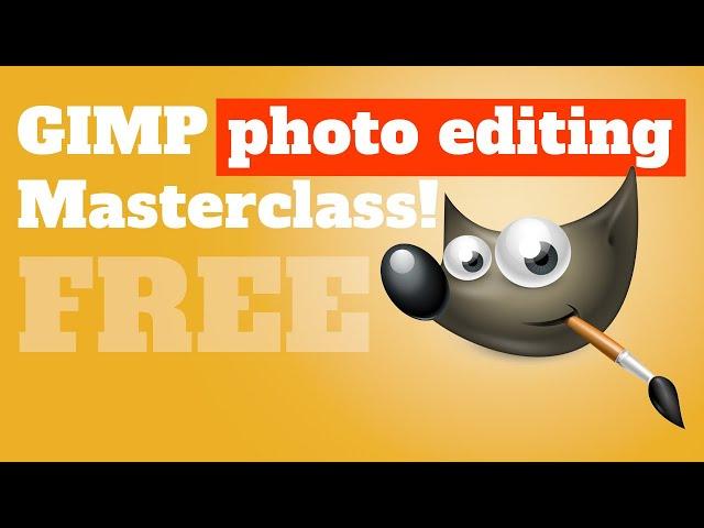 GIMP Photo Editing Masterclass