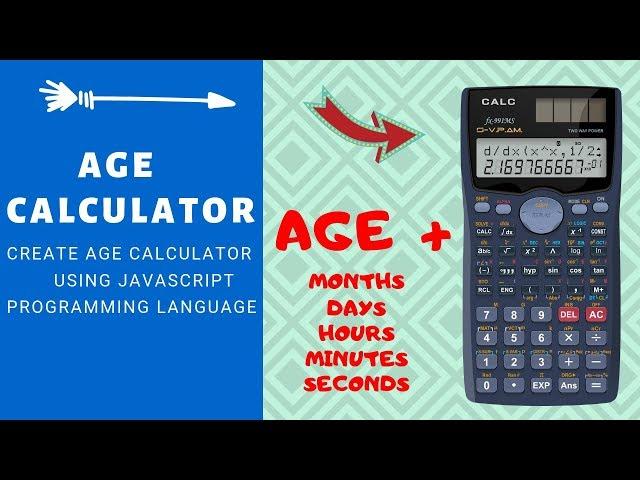 Create Age Calculator With Javascript(JS) | HTML , CSS and JS