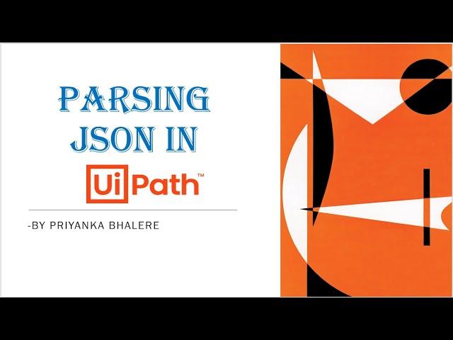 JSON Parsing In Uipath - Part 1